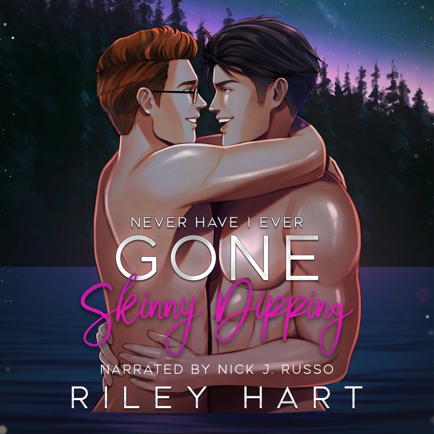 Never Have I Ever Gone Skinny Dipping audiobook